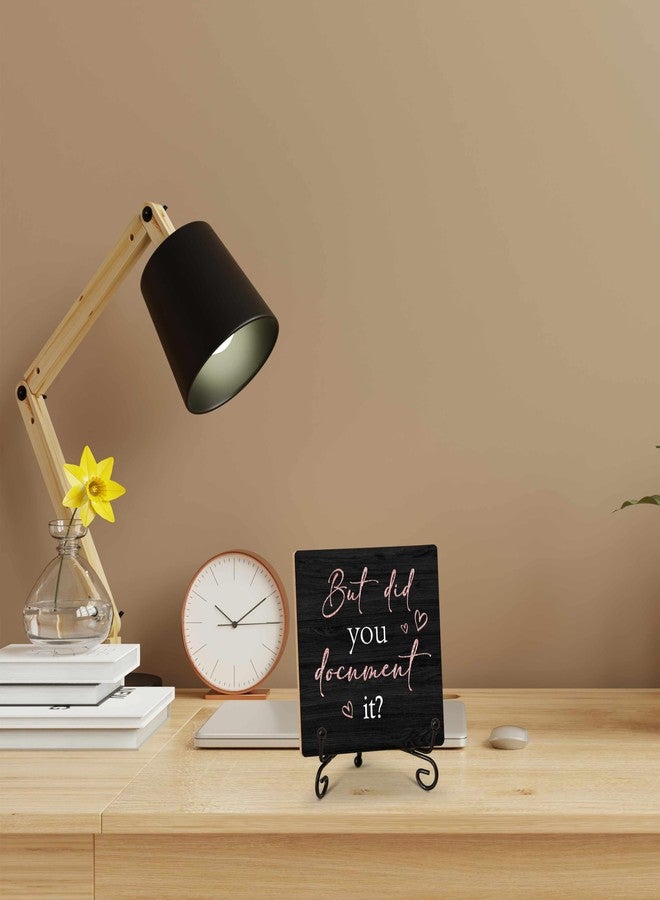 ISOVF Black Pink Wood Sign for Office Table Shelf Desk Decor, Rose Gold But Did You Document It Wood Plaque with Stand, Funny Gifts for HR Coworker - 5x5 in - Image 3